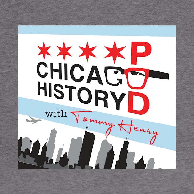 Chicago History Podcast Art by Chicago History Podcast